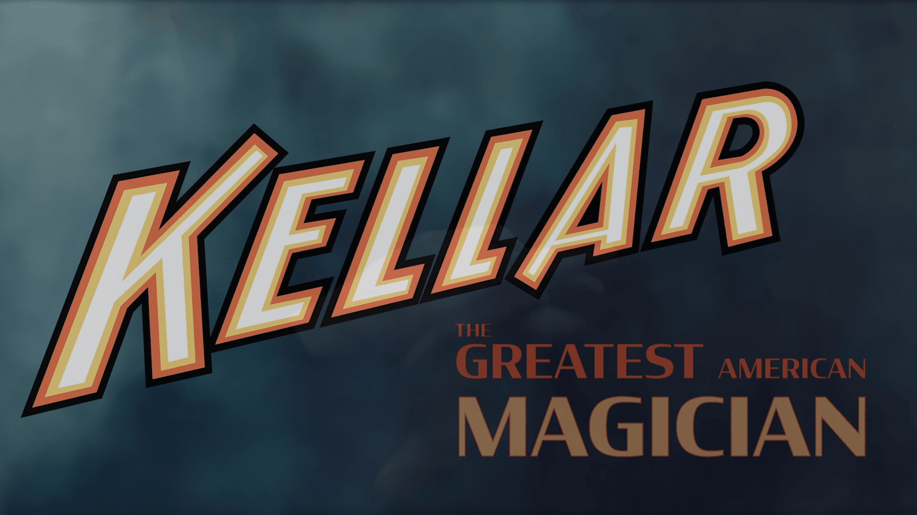Kellar: The Greatest American Magician documentary title screen